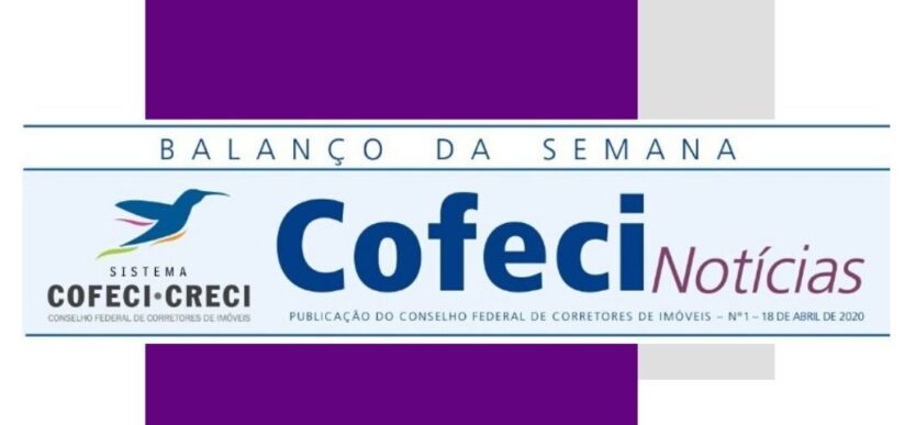Boletim semanal do Sistema Cofeci.Creci traz informações aos corretores
