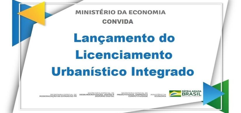 Governo lança Licenciamento Urbanístico Integrado
