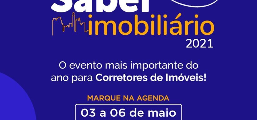 Saber Imobiliário 2021 online e gratuito. Garanta sua vaga!